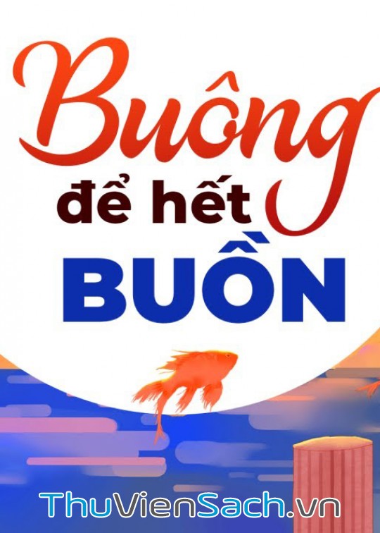 Buông Để Hết Buồn