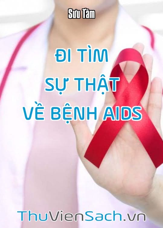 Đi Tìm Sự Thật Về Bệnh Aids - Sự Chuyển Đổi Trái Đất