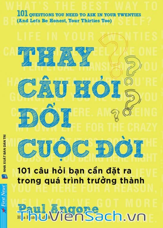 Thay Câu Hỏi, Đổi Cuộc Đời