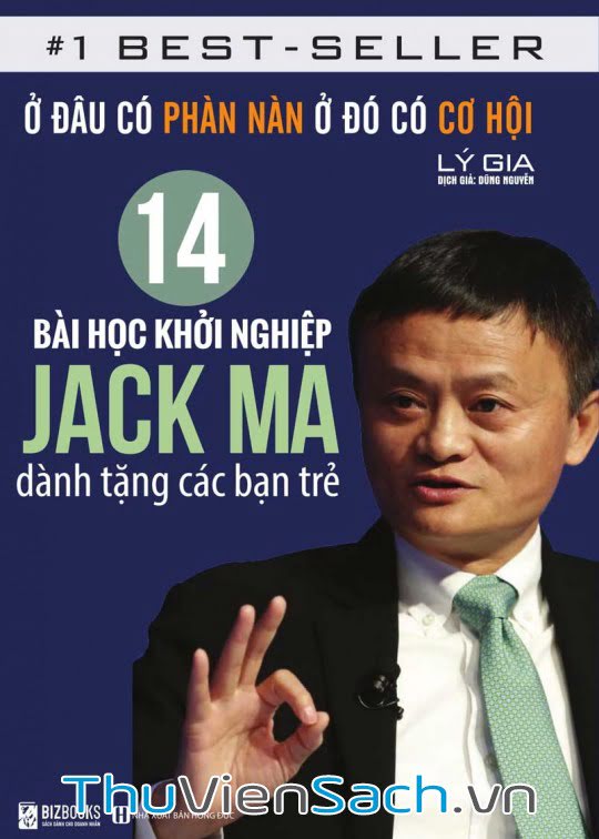 14 Bài Học Khởi Nghiệp Jack Ma Dành Tặng Các Bạn Trẻ