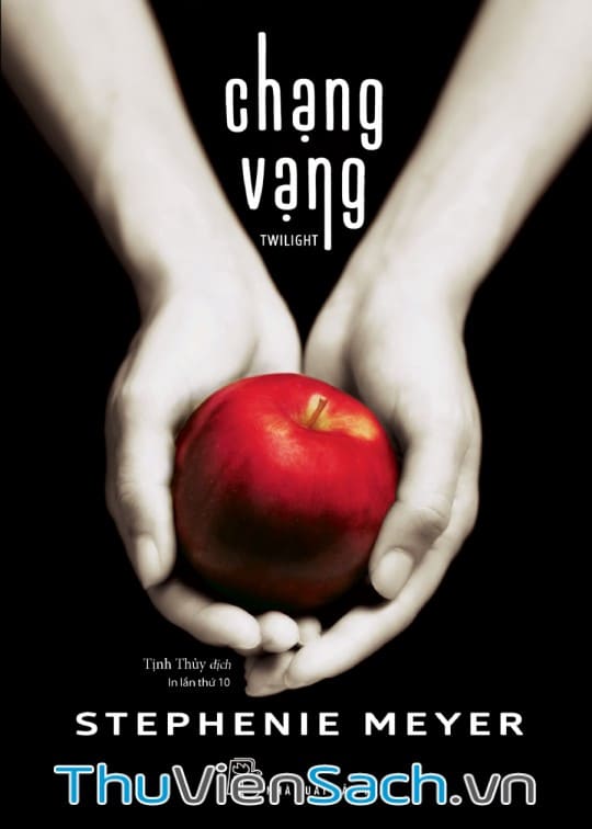 Twilight Series Tập 1: Chạng Vạng