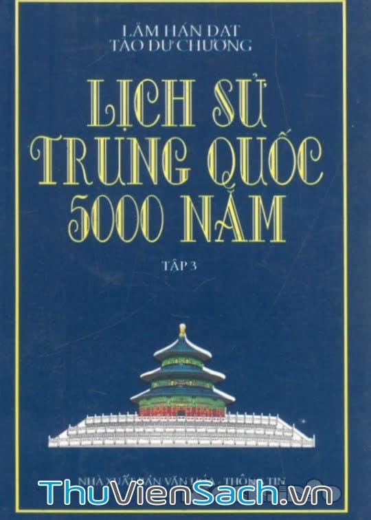 Lịch Sử Trung Quốc 5000 Năm Tập 3