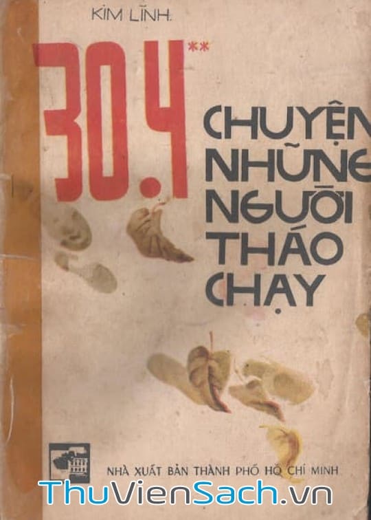 30/4 Chuyện Những Người Tháo Chạy