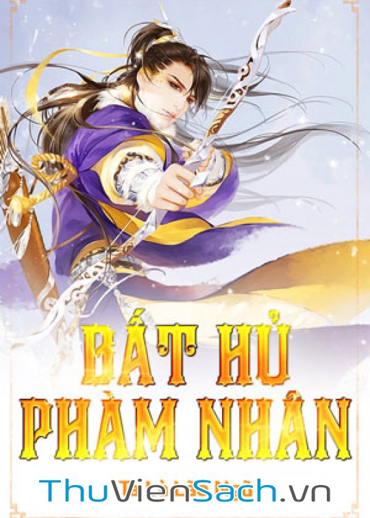 Bất Hủ Phàm Nhân