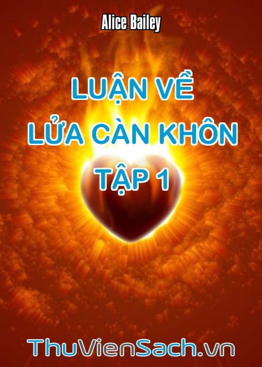 Luận Về Lửa Càn Khôn - Tập 1