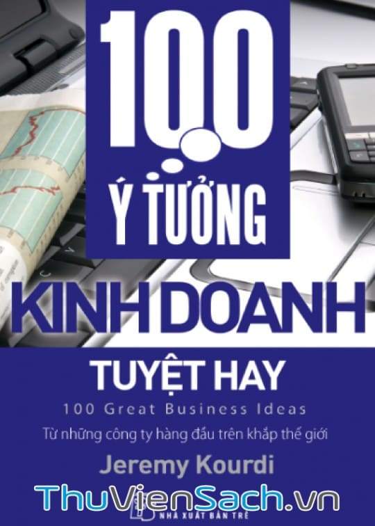 100 Ý Tưởng Kinh Doanh Tuyệt Hay