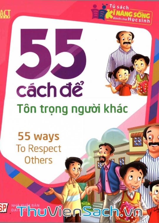 55 Cách Để Tôn Trọng Người Khác