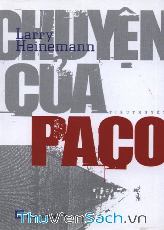 Chuyện Của Paco - Larry Heinemann