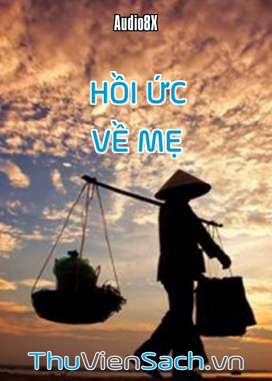 Hồi Ức Về Mẹ