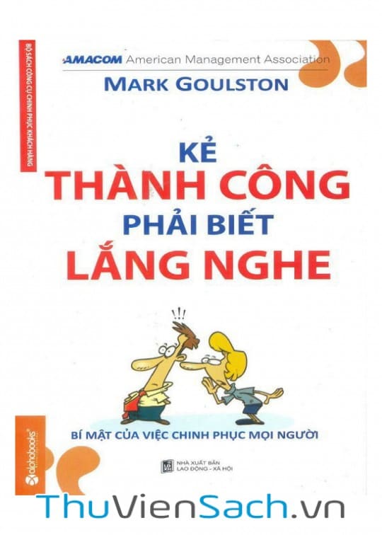 Kẻ Thành Công Phải Biết Lắng Nghe