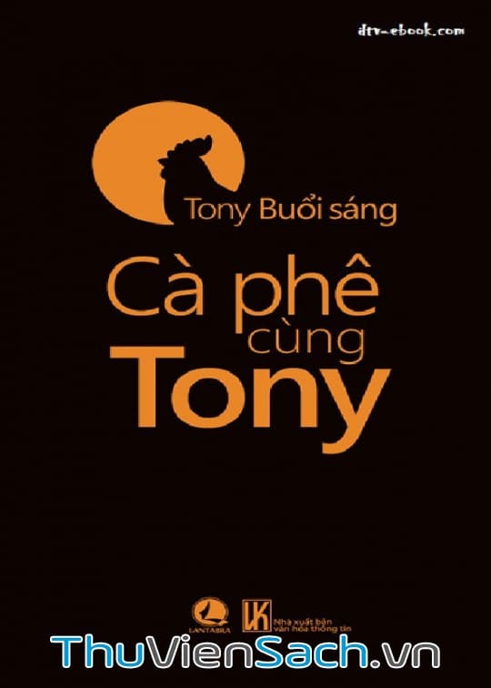 Cà Phê Cùng Tony