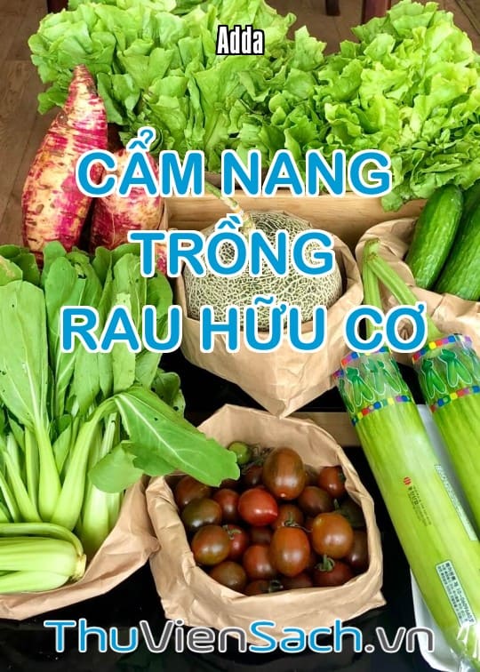 Cẩm Nang Trồng Rau Hữu Cơ