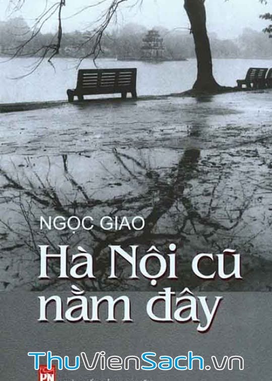 Hà Nội Cũ Nằm Đây