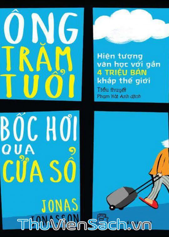 Ông Trăm Tuổi Trèo Qua Cửa Sổ Và Biến Mất