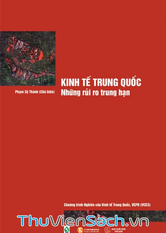 Kinh Tế Trung Quốc - Những Rủi Ro Trung Hạn