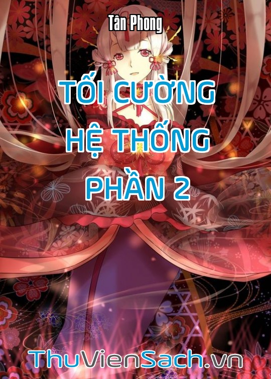 Tối Cường Hệ Thống - Phần 2