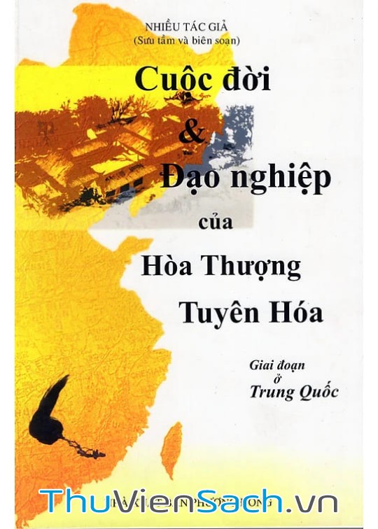 Cuộc Đời Và Đạo Nghiệp Hòa Thượng Tuyên Hóa