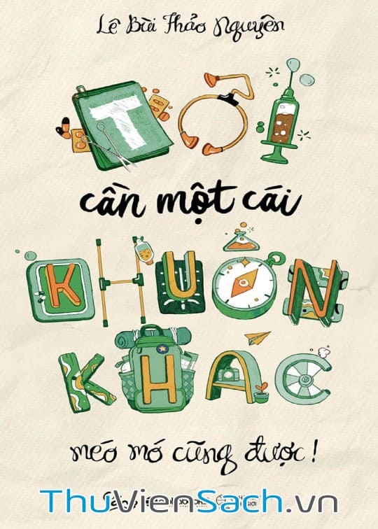 Tôi Cần Một Cái Khuôn Khác Méo Mó Cũng Được!