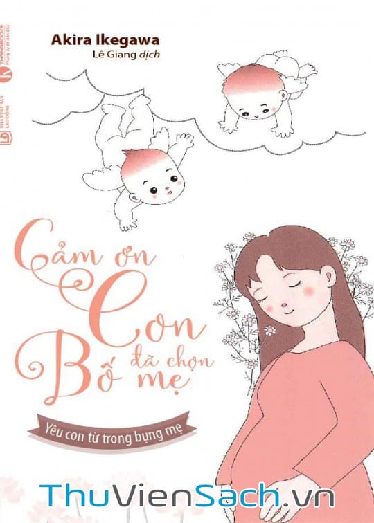 Cảm Ơn Con Đã Chọn Bố Mẹ