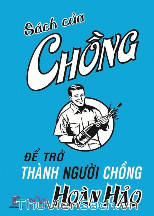 Sách Của Chồng Để Trở Thành Người Chồng Hoàn Hảo