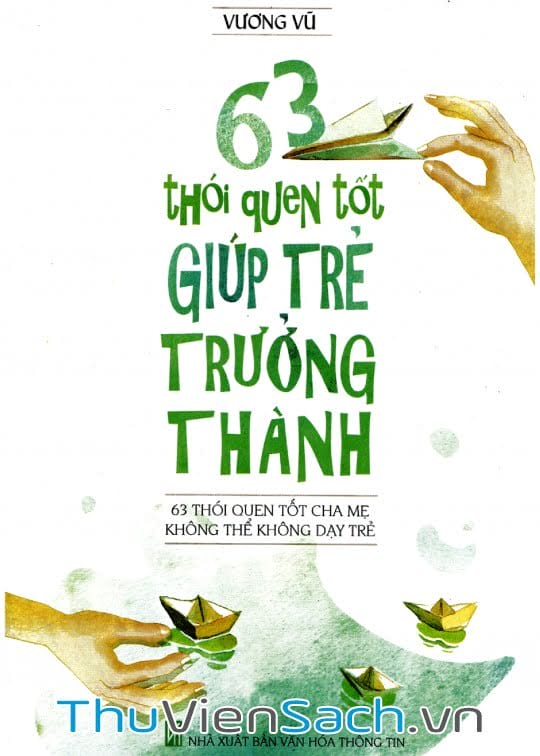 63 Thói Quen Tốt Giúp Trẻ Trưởng Thành