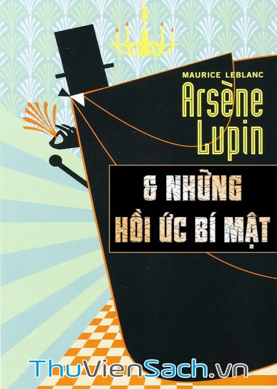 Arsène Lupin Và Hồi Ức Bí Mật