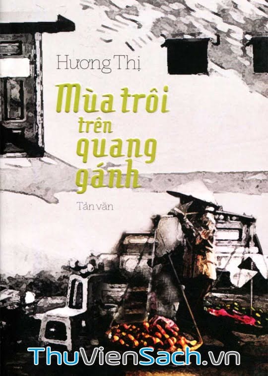 Mùa Trôi Trên Quang Gánh