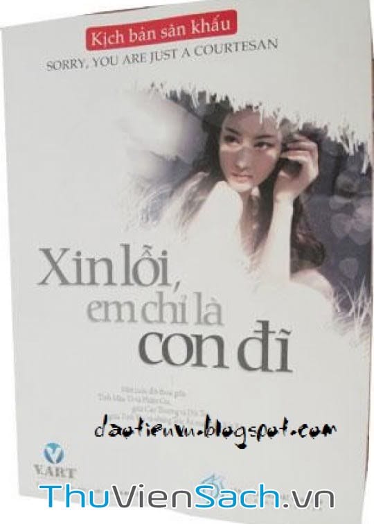 Xin Lỗi, Em Chỉ Là Con Đĩ