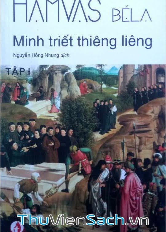 Minh Triết Thiêng Liêng - Tập 1