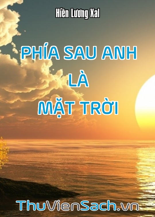 Phía Sau Anh Là Mặt Trời