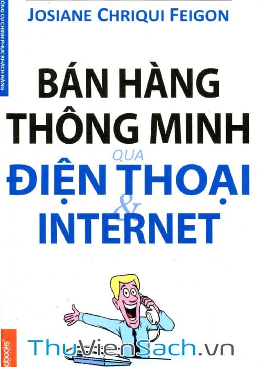 Bán Hàng Thông Minh Qua Điện Thoại Và Internet