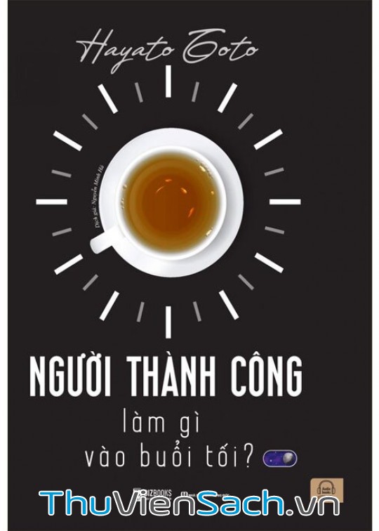 Người Thành Công Làm Gì Vào Buổi Tối