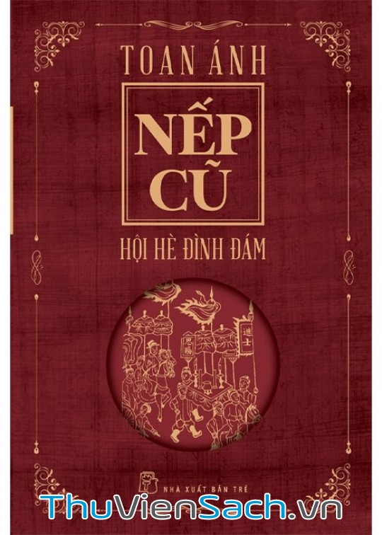 Nếp Cũ, Hội Hè Đình Đám