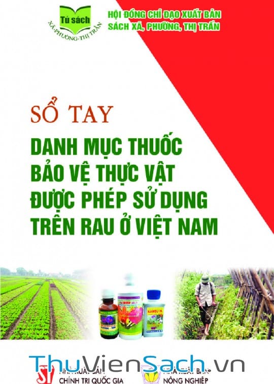 Sổ Tay Danh Mục Thuốc Bảo Vệ Thực Vật Được Phép Sử Dụng Trên Rau Ở Việt Nam