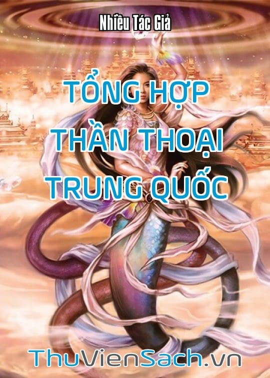 Tổng Hợp Thần Thoại Trung Quốc