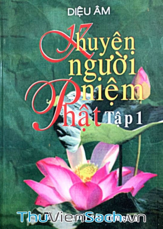 Khuyên Người Niệm Phật - Tập 1