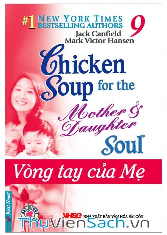 Chicken Soup For The Soul - Tập 9: Vòng Tay Của Mẹ