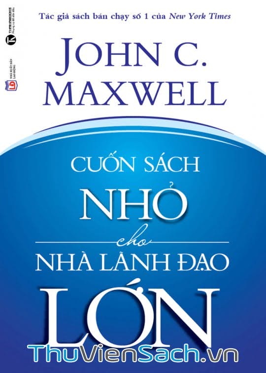 Cuốn Sách Nhỏ Cho Nhà Lãnh Đạo Lớn