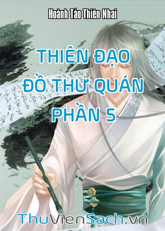 Thiên Đạo Đồ Thư Quán - Phần 5