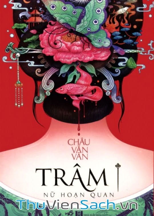 Trâm 1: Nữ Hoạn Quan