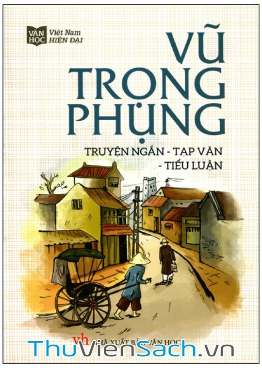 Truyện Ngắn - Vũ Trọng Phụng