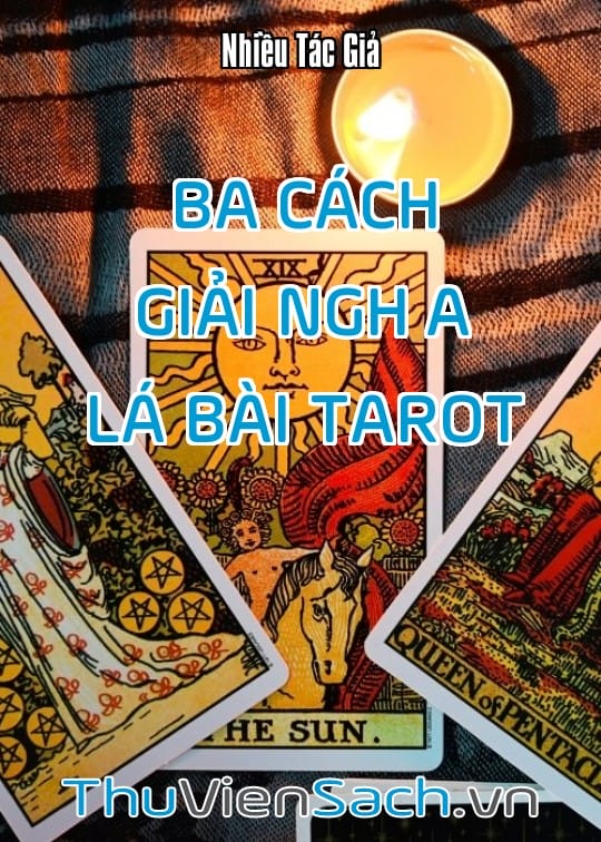 Ba Cách Giải Nghĩa Lá Bài Tarot