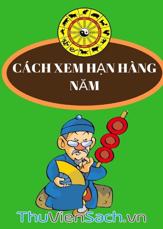 Cách Xem Hạn Hàng Năm