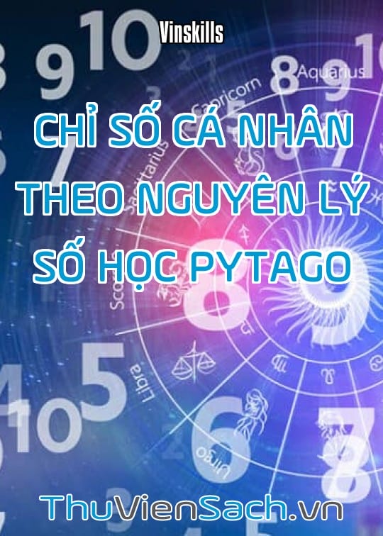 Chỉ Số Cá Nhân Theo Nguyên Lý Số Học Pytago