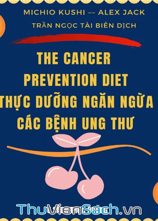 Thực Dưỡng Ngăn Ngừa Các Bệnh Ung Thư