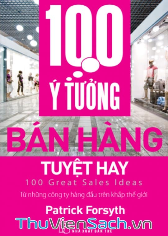 100 Ý Tưởng Bán Hàngtuyệt Hay