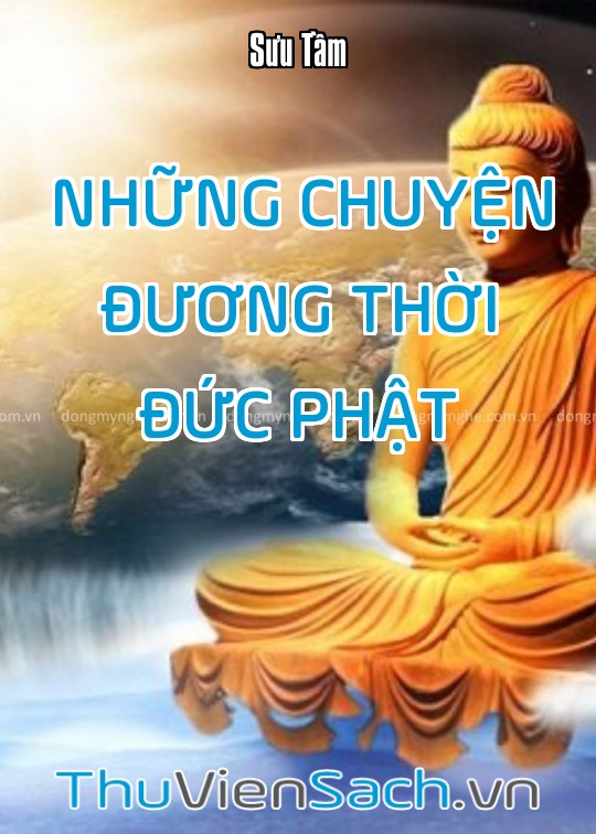 Những Chuyện Đương Thời Đức Phật