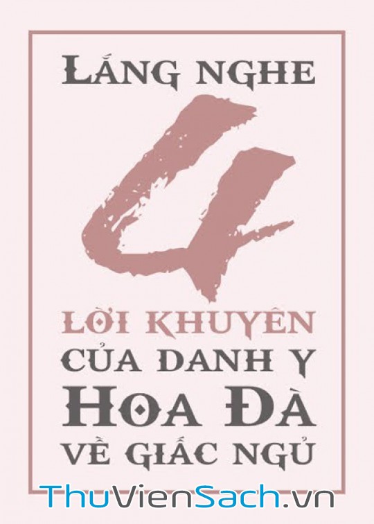 Lắng Nghe 4 Lời Khuyên Của Danh Y Hoa Đà Về Giấc Ngủ