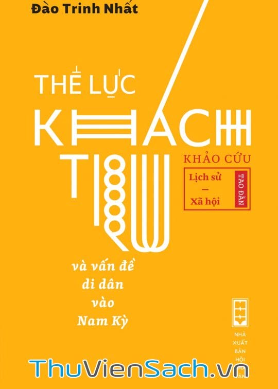 Thế Lực Khách Trú Và Vấn Đề Di Dân Vào Nam Kỳ