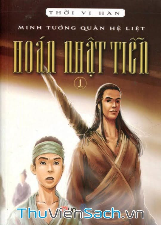 Hoán Nhật Tiễn - Tập 1